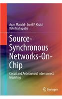 Source-Synchronous Networks-On-Chip: Circuit and Architectural Interconnect Modeling