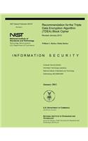 Recommendation for the Triple Data Encryption Algorithm (TDEA) Block Cipher