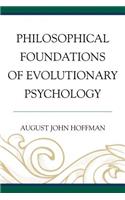 Philosophical Foundations of Evolutionary Psychology