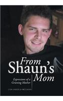 From Shaun's Mom