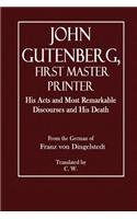 John Gutenberg, First Master Printer