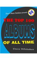 The Top 100 Albums of All Time