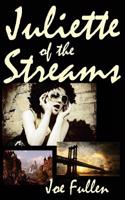 Juliette of the Streams