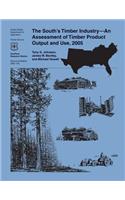 The South's Timber Industry- An Assessment of Timber Product Output and Use, 2005