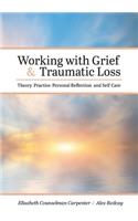 Working with Grief and Traumatic Loss