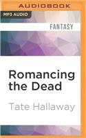 Romancing the Dead