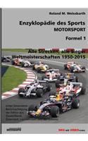 Enzyklopädie des Sports - MOTORSPORT - Formel 1: Weltmeisterschaften 1950-2015