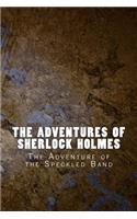 Adventures of Sherlock Holmes: The Adventure of the Speckled Band