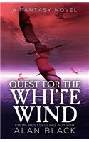 Quest for the White Wind