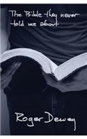 Bible They Never Told Me About