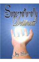 Supernaturally Destined