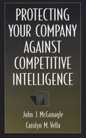 Protecting Your Company Against Competitive Intelligence