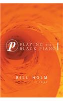 Playing the Black Piano