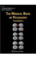 Medical Basis of Psychiatry