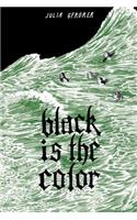 Black is the Color