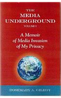 The Media Underground - Volume 1