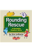 Rounding Rescue, a Rounding Numbers Story