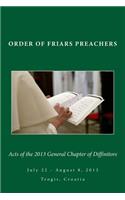 Acts of the 2013 General Chapter of Diffinitors