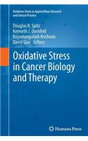 Oxidative Stress in Cancer Biology and Therapy