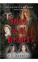 Return of the Brethren