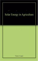 Solar Energy in Agriculture