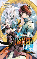 My Isekai Life 16: I Gained a Second Character Class and Became the Strongest Sage in the World!: I Gained a Second Character Class and Became the Strongest Sage in the World!