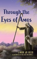 Through the Eyes of Amos