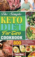 Simple Keto Diet For Two Cookbook
