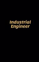 Industrial Engineer: Industrial Engineer Notebook, Gifts for Engineers and Engineering Students