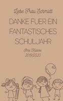 Liebe Frau Schmidt: Danke Für Ein Fantastisches Schuljahr 2019/2020 - Notizbuch Liniert Abschiedsgeschenk Für Lehrer