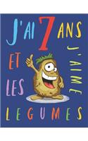 J'ai 7 ans et j'aime les légumes
