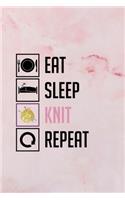 Eat Sleep Knit Repeat