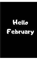 Hello February: Notebook, Journal 2020