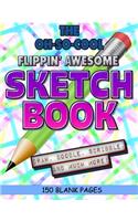 The Oh-So-Cool Flippin' Awesome Sketch Book