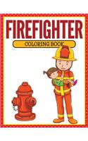 Firefighter Coloring Book
