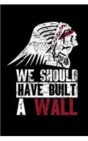 We Should Have Built a Wall