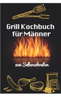 Grill Kochbuch zum Selberschreiben: A5 - 110 Seiten - Grillbuch selberschreiben - Grill Kochbuch zum selber schreiben - Blanko Grillkochbuch selbstgestalten - leeres Rezeptbuch - DIY G