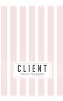 Client Tracking Book: Line Light Pink Cover - Client Data Organizer Notebook with Alphabetical Tabs A - Z - Information Keeper Customer Service Beauty Record Appointment (6 Hairstylist Client Profile Book with a - Z Alphabetical Tabs)