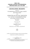 H.R. 644, Grand Canyon Watersheds Protection Act of 2009