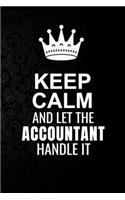 Keep Calm and Let the Accountant Handle It
