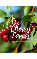 Cherry Lovers 100 page Journal: Large notebook journal with 3 yearly calendar pages for 2019, 2020 and 2021 Makes an excellent gift idea for birthdays or any special occasion