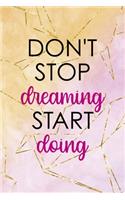 Don't Stop Dreaming Start Doing: Origami Notebook Journal Composition Blank Lined Diary Notepad 120 Pages Paperback Yellow Pink