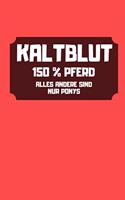 Kaltblut - 150% Pferd - Alles andere sind nur Ponys