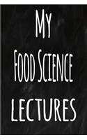 My Food Science Lectures: The perfect gift for the student in your life - unique record keeper!