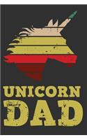 Unicorn Dad: Journal gifts for men, gifts for dad, notebook gift for men, dad gifts from son 6x9 Journal Gift Notebook with 125 Lined Pages