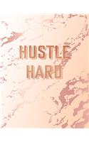 Hustle Hard: Inspirational Quote Bullet Journal, Classic Pink Marble and Rose Gold - 8.5 x 11, 120 Dot Grid Pages