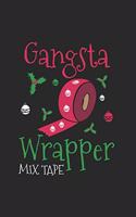 Christmas Gangsta Wrapper Notebook