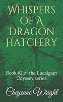 Whispers of A Dragon Hatchery