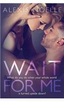 Wait for Me