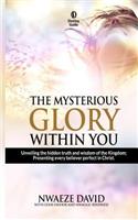 Mysterious Glory Within You